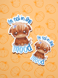 Not in the Moooooood | Sticker